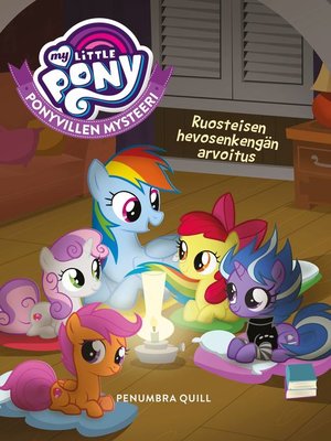 cover image of My Little Pony--Ponyvillen Mysteeri--Ruosteisen hevosenkengän arvoitus
